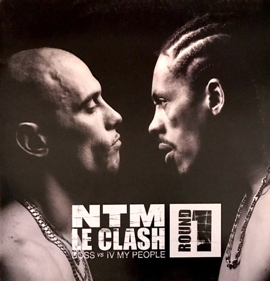 NTM* : Le Clash: BOSS Vs IV My People (Round 1) (12", EP)
