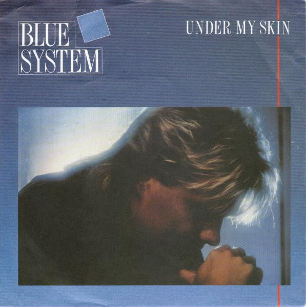 Blue System : Under My Skin (7", Single)