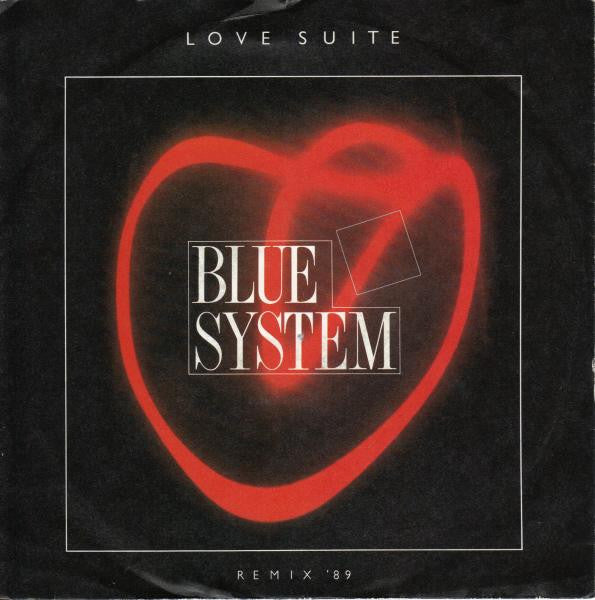 Blue System : Love Suite (Remix '89) (7", Single)
