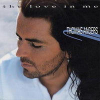 Thomas Anders : The Love In Me (7", Single)