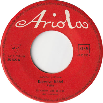 Die Dominos (3) : Budweiser Mädel (7", Single, Mono)