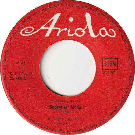 Die Dominos (3) : Budweiser Mädel (7", Single, Mono)
