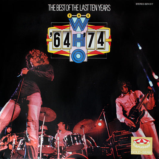 The Who : '64 - '74 / The Best Of The Last Ten Years (2xLP, Comp, RE, Gat)