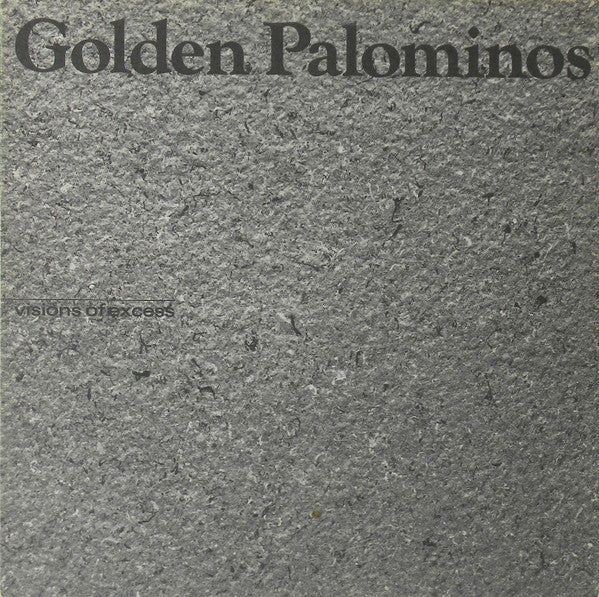 The Golden Palominos : Visions Of Excess (LP, Album)