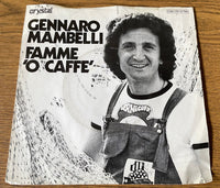 Gennaro Mambelli : Famme 'O Caffè (7", Single)