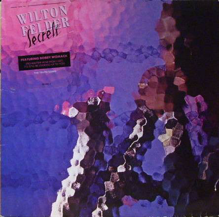 Wilton Felder Featuring Bobby Womack : Secrets (LP, Album)