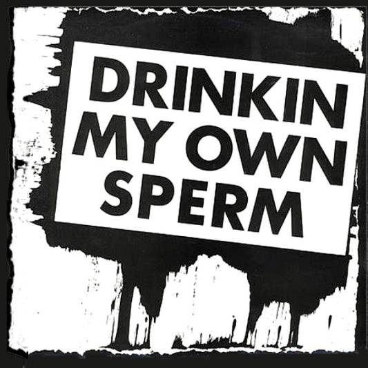 Alvaro (30) : Drinkin My Own Sperm (LP)