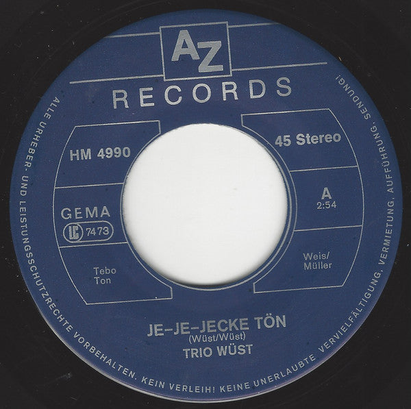 Trio Wüst : Je - Je - Jecke Tön (7", Single)