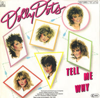 Dolly Dots : Tell Me Why (7", Single)