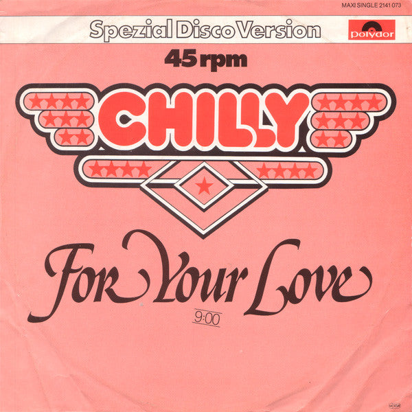 Chilly : For Your Love (12", S/Sided, Maxi)