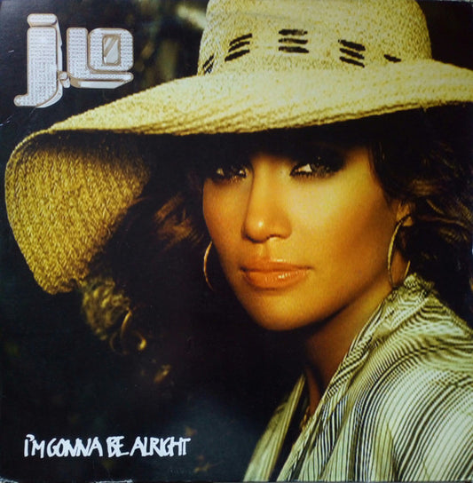 Jennifer Lopez : I'm Gonna Be Alright (12")
