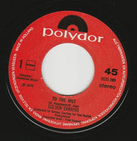 Golden Earring : To The Hilt (7", Single)