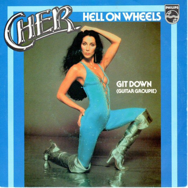 Cher : Hell On Wheels (7", Single)
