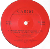 Cargo (2) : Tender Touch (12")