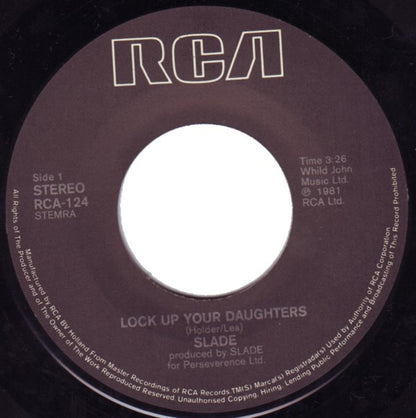 Slade : Lock Up Your Daughters (7", Single)