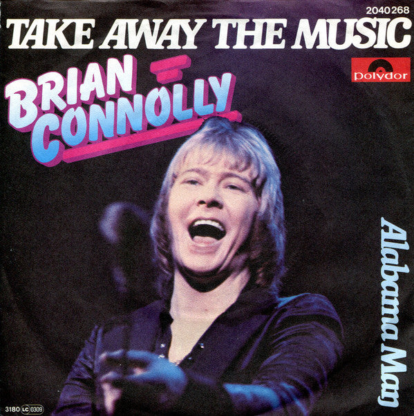 Brian Connolly : Take Away The Music (7", Single)