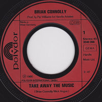 Brian Connolly : Take Away The Music (7", Single)
