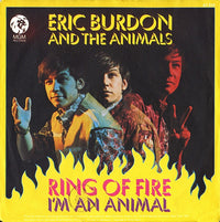 Eric Burdon And The Animals* : Ring Of Fire / I'm An Animal (7", Single)