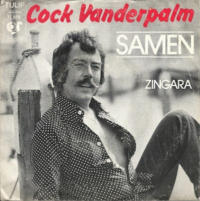 Cock Vanderpalm* : Samen (7", Single)