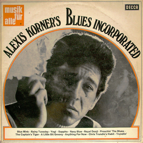 Alexis Korner's Blues Incorporated* : Alexis Korner's Blues Incorporated (LP, RE)
