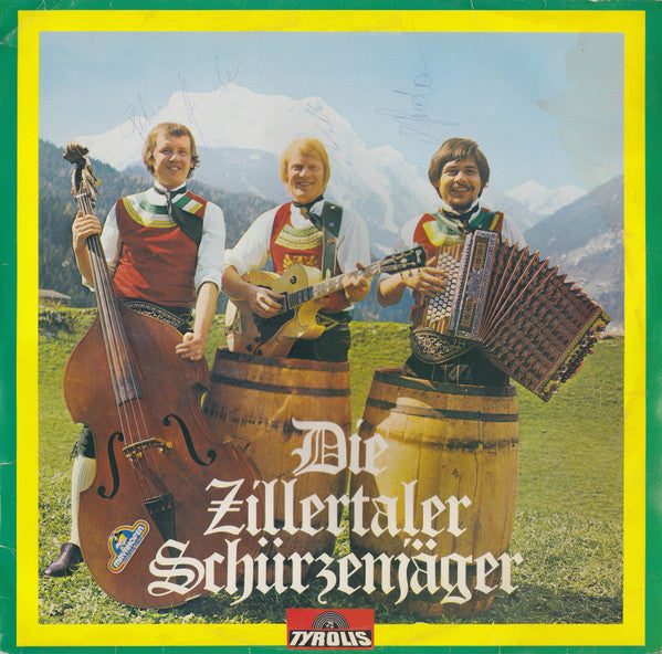 Die Zillertaler Schürzenjäger* : Die Zillertaler Schürzenjäger (LP, Album)