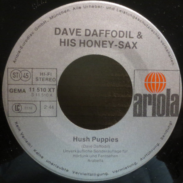 Dave Daffodil & His Honey Sax* : Hush Puppies (7", Single, Promo, S/Edition)