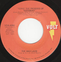 The Mad Lads : Gone! The Promises Of Yesterday (7", PL )