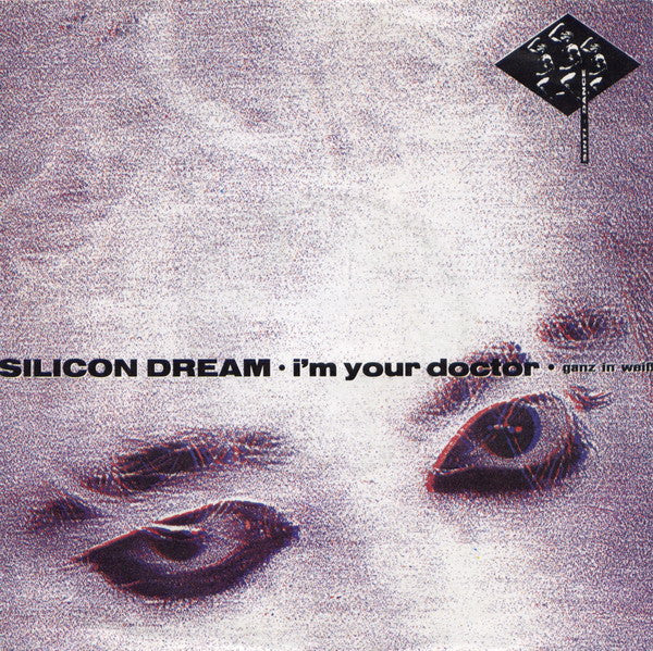 Silicon Dream : I'm Your Doctor (Ganz In Weiß) (7", Single)