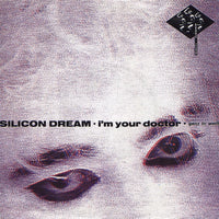 Silicon Dream : I'm Your Doctor (Ganz In Weiß) (7", Single)