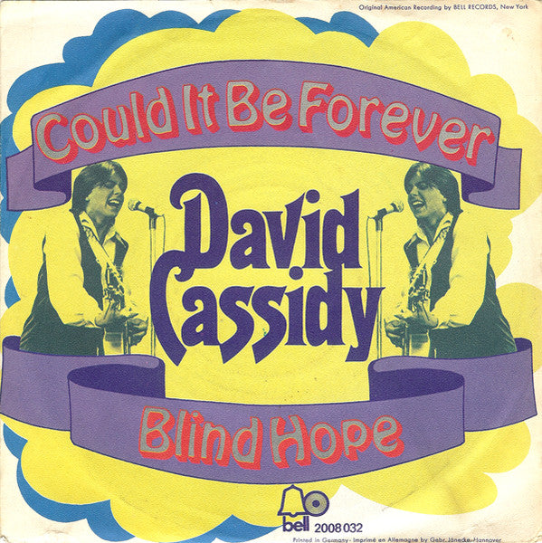 David Cassidy : Could It Be Forever / Blind Hope (7", Single)