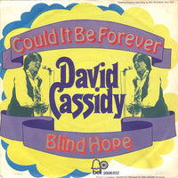 David Cassidy : Could It Be Forever / Blind Hope (7", Single)