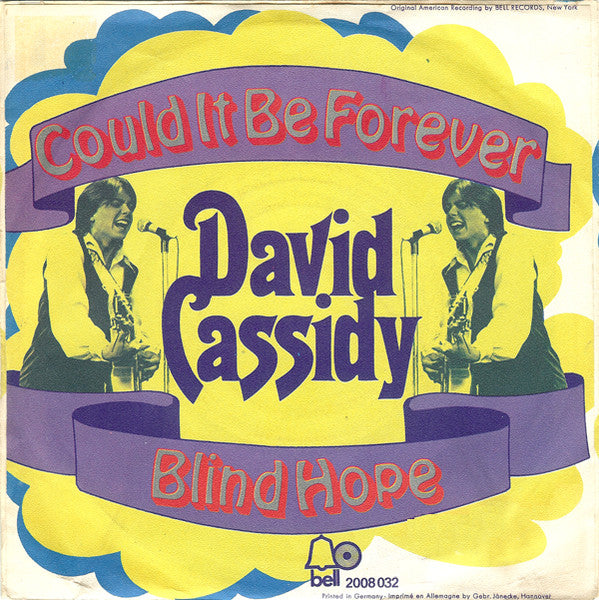 David Cassidy : Could It Be Forever / Blind Hope (7", Single)