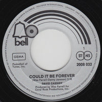 David Cassidy : Could It Be Forever / Blind Hope (7", Single)