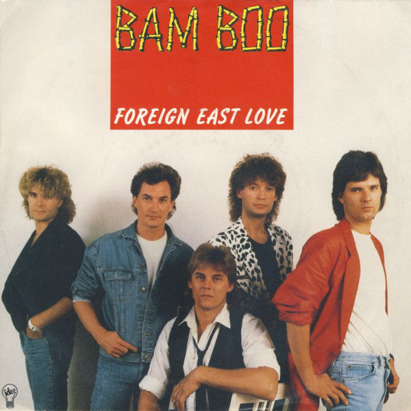 Bam Boo (2) : Foreign East Love (7", Single)