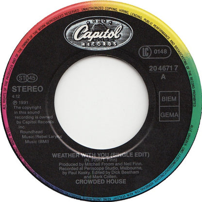 Crowded House : Weather With You (7", Single)