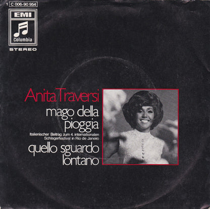Anita Traversi : Mago Della Pioggia / Quello Sguardo Lontano (7")