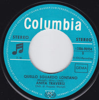 Anita Traversi : Mago Della Pioggia / Quello Sguardo Lontano (7")