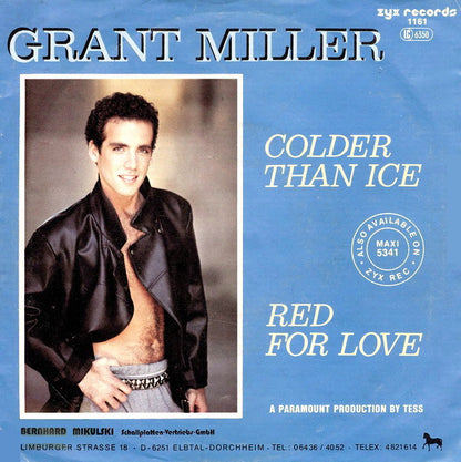 Grant Miller : Colder Than Ice / Red For Love (7", Single)
