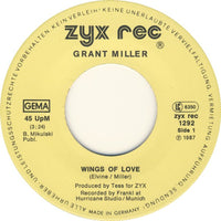 Grant Miller : Wings Of Love / California Train (7", Single)
