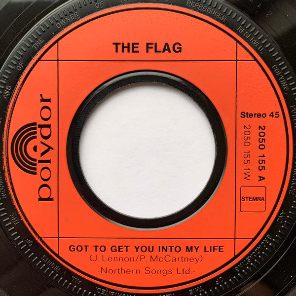 The Flag (6) : Got To Get You Into My Life / It's Alright (7")