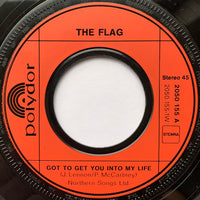 The Flag (6) : Got To Get You Into My Life / It's Alright (7")
