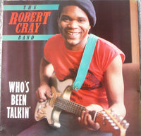 The Robert Cray Band : Who's Been Talkin' (LP, RE, RM)