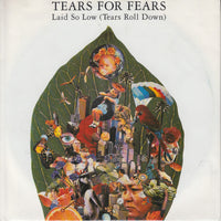 Tears For Fears : Laid So Low (Tears Roll Down) (7", Single)
