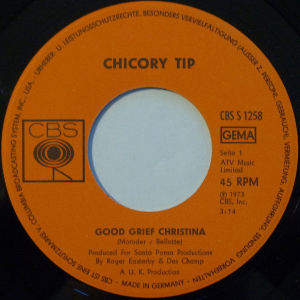 Chicory Tip : Good Grief Christina / Move On (7", Single)