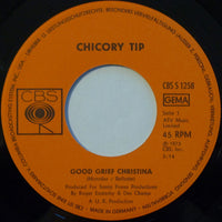 Chicory Tip : Good Grief Christina / Move On (7", Single)