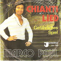 Marco Paul (3) : Chianti Lied (7", Single)