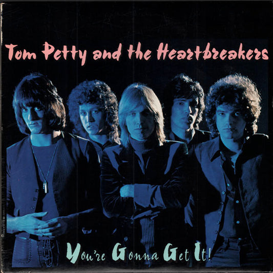 Tom Petty And The Heartbreakers : You're Gonna Get It! (LP, Album)