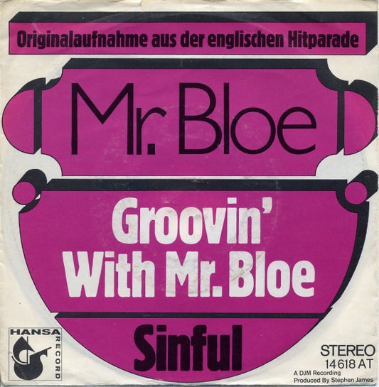 Mr. Bloe : Groovin' With Mr. Bloe (7", Single)