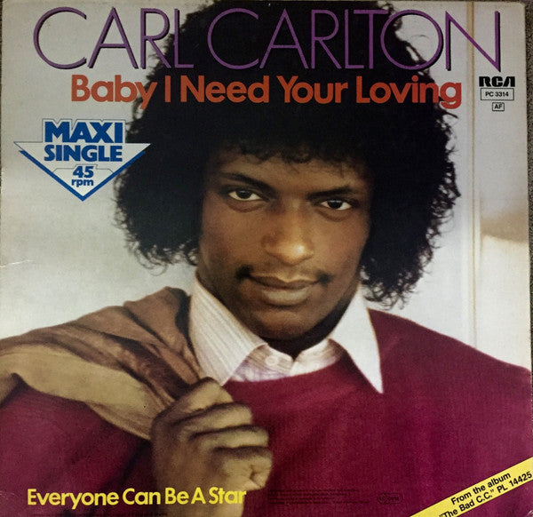 Carl Carlton : Baby I Need Your Loving (12", Maxi)