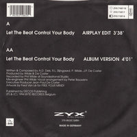 2 Unlimited : Let The Beat Control Your Body (7", Single)